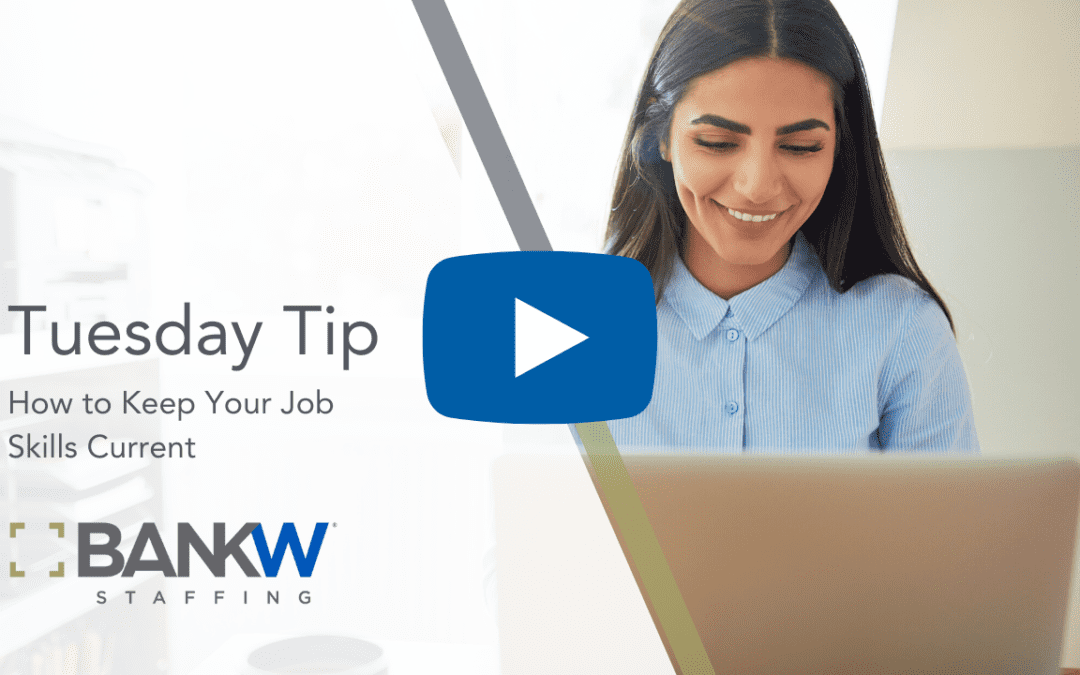 How to Keep Your Job Skills Current
